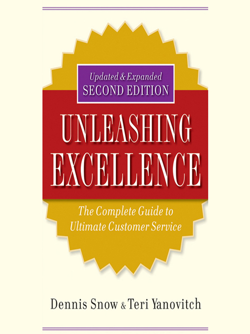 Title details for Unleashing Excellence by Dennis Snow - Wait list